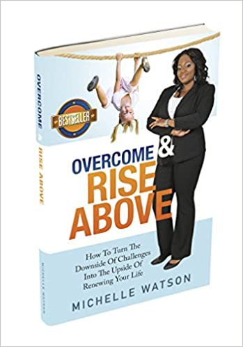 Overcome And Rise Above PB - Michelle Watson